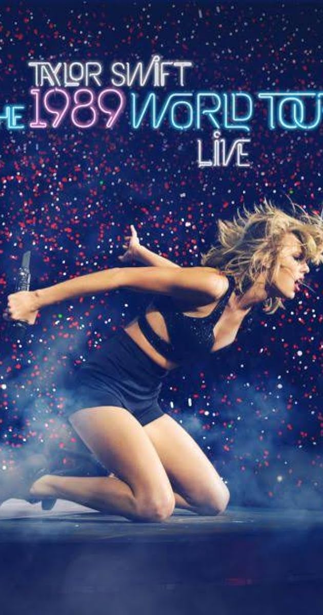 Taylor Swift: The 1989 World Tour - Live