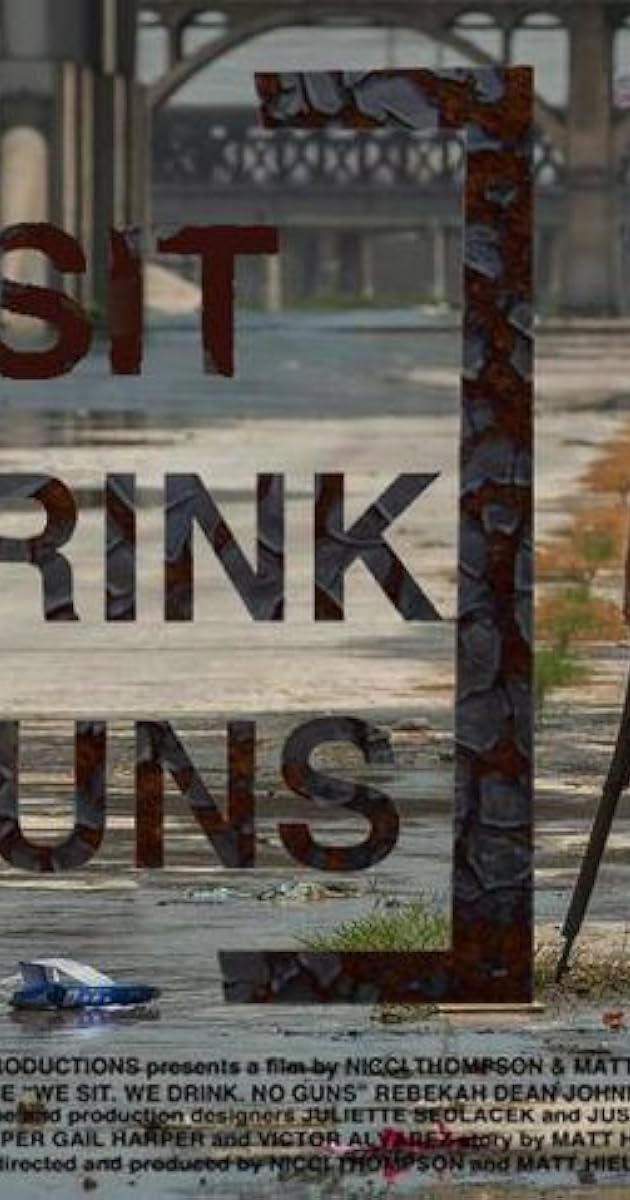 We Sit. We Drink. No Guns.