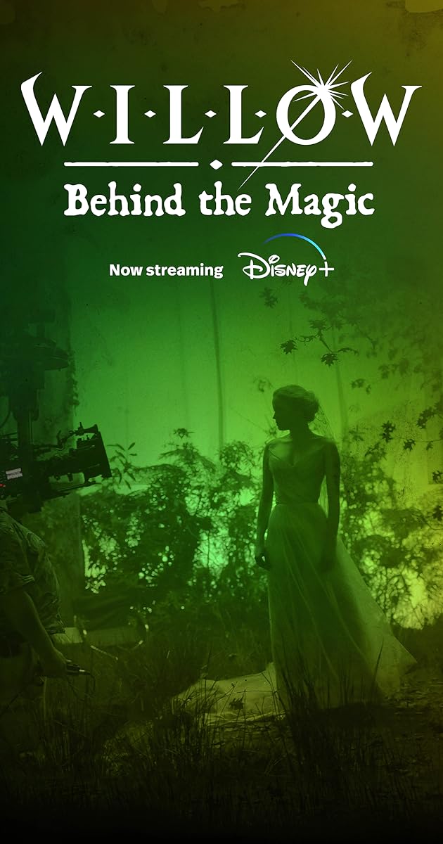 Willow: Behind the Magic