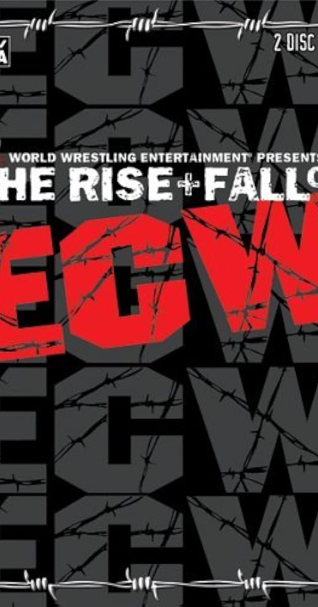 WWE: The Rise + Fall of ECW