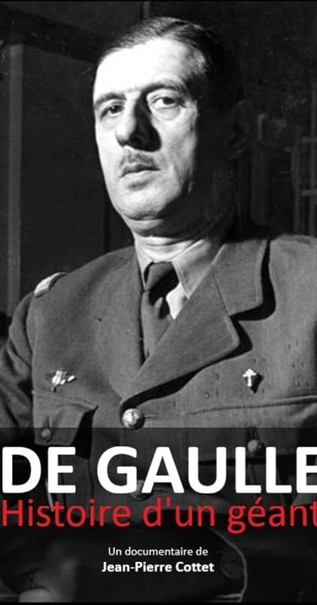 De Gaulle, histoire d'un géant