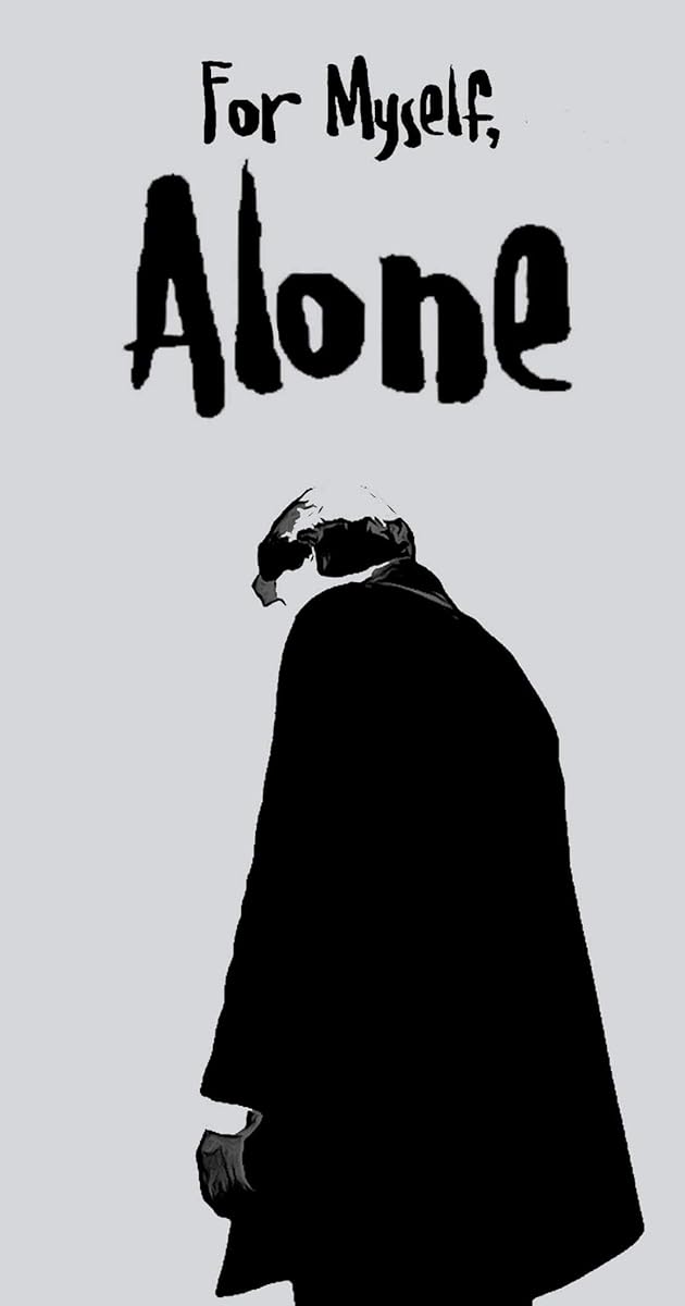 For Myself, Alone