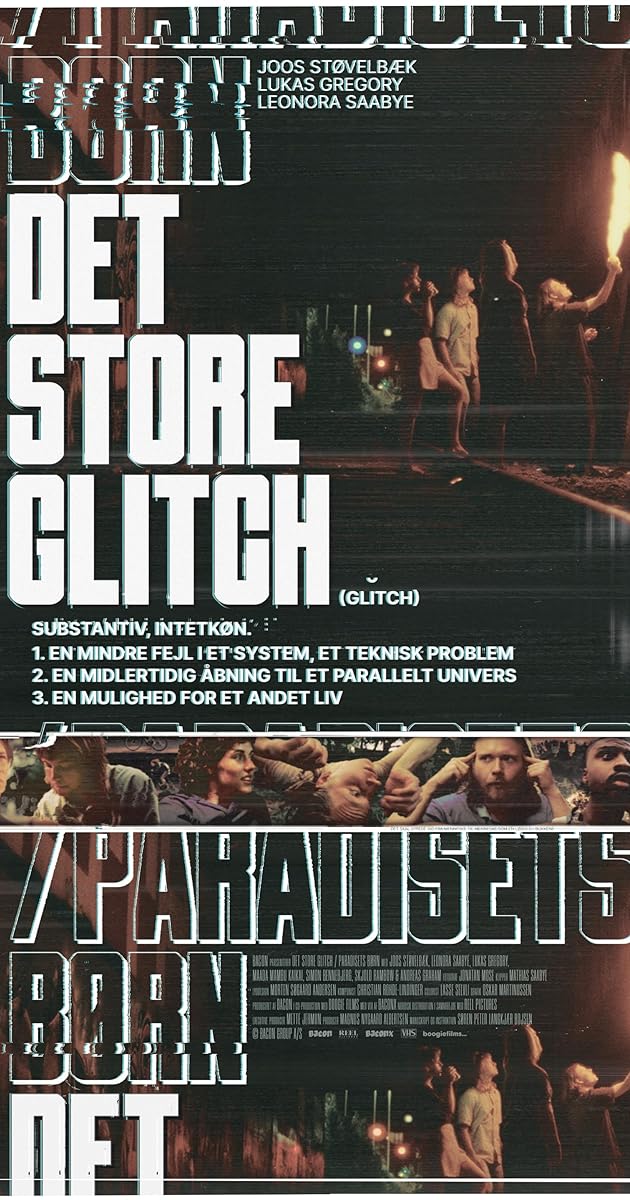 Det Store Glitch / Paradisets Børn