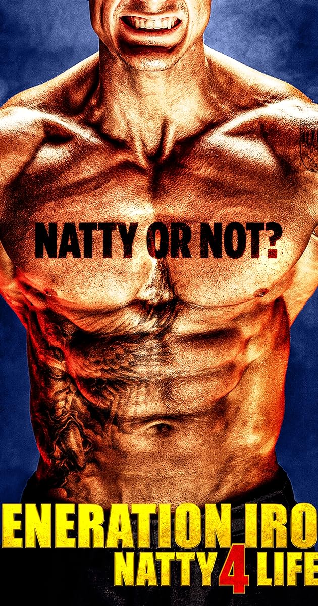 Generation Iron: Natty 4 Life