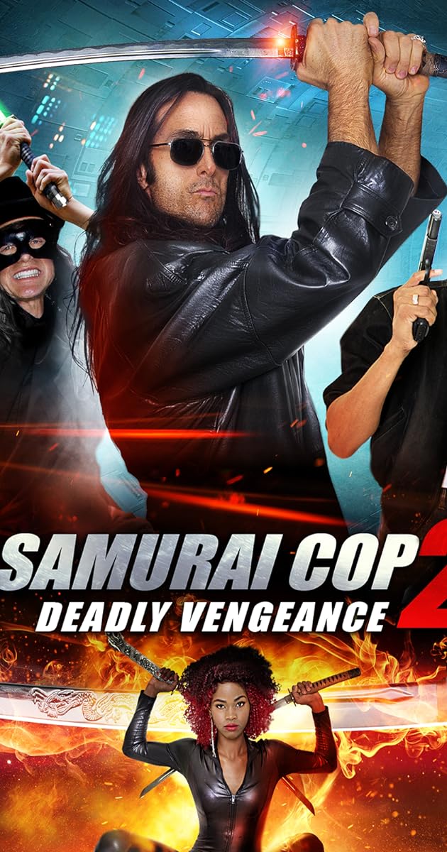 Samurai Cop 2: Deadly Vengeance
