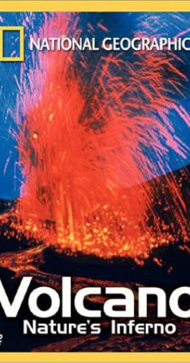 Volcano: Nature's Inferno