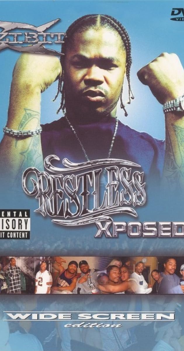 Xzibit: Restless Xposed