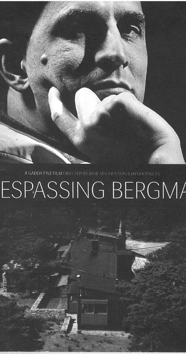 Trespassing Bergman