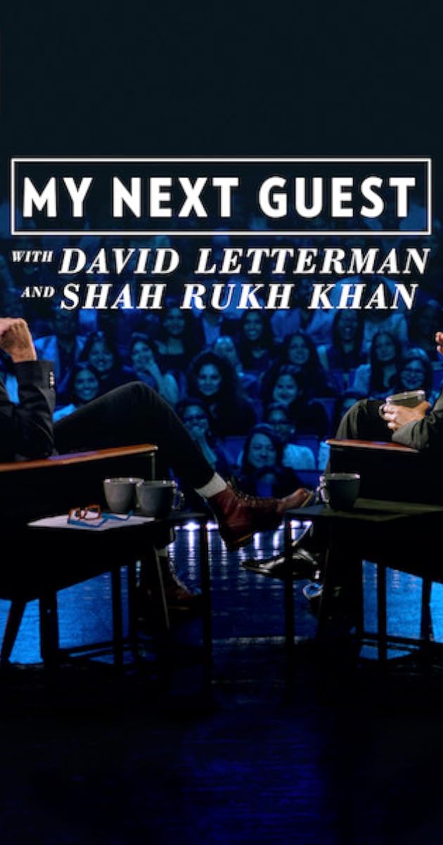 My Next Guest with David Letterman and Shah Rukh Khan