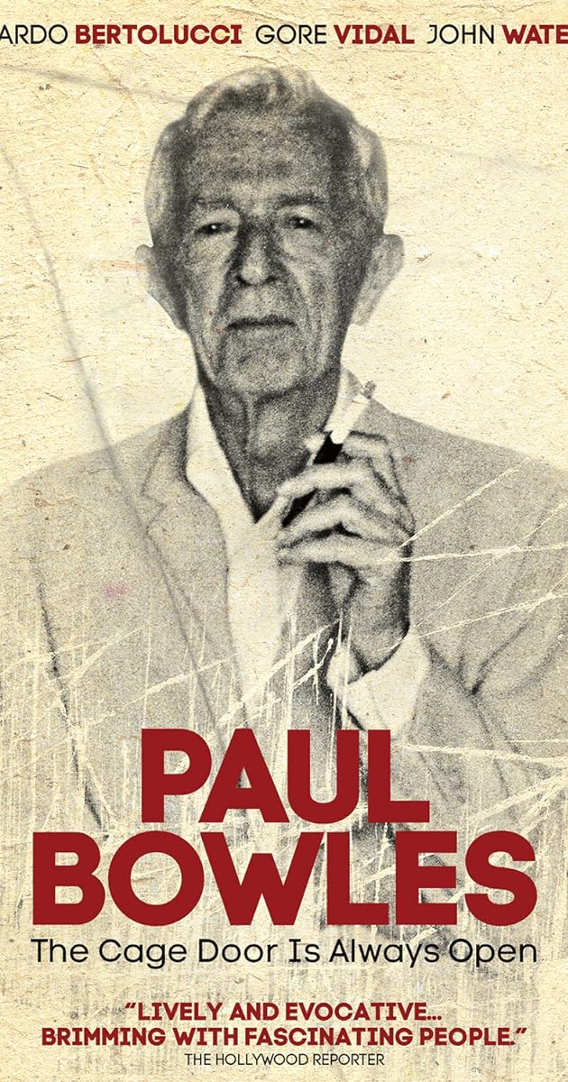 Paul Bowles: The Cage Door Is Always Open