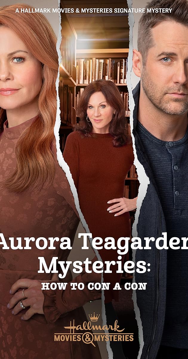 Aurora Teagarden Mysteries: How to Con A Con