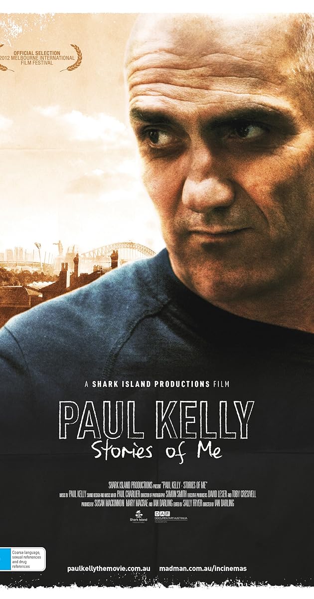 Paul Kelly: Stories of Me