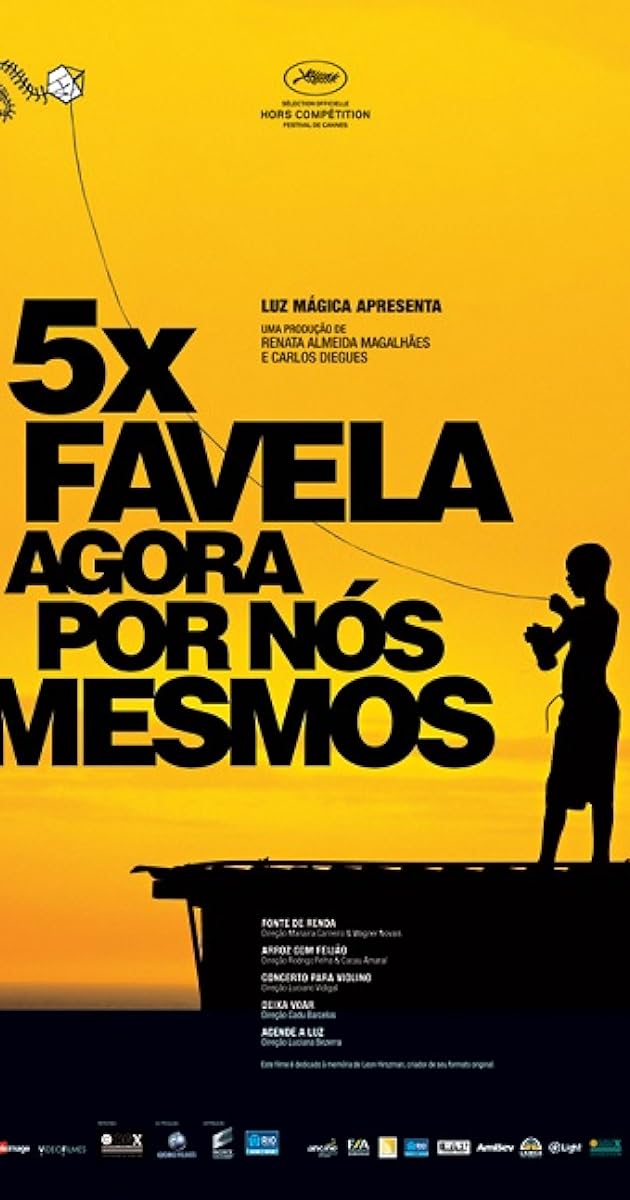 5x Favela, Agora por Nós Mesmos