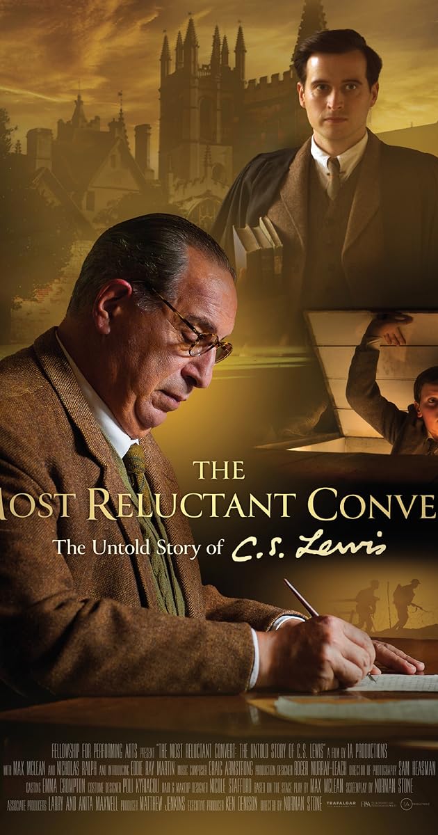 The Most Reluctant Convert: The Untold Story of C.S. Lewis