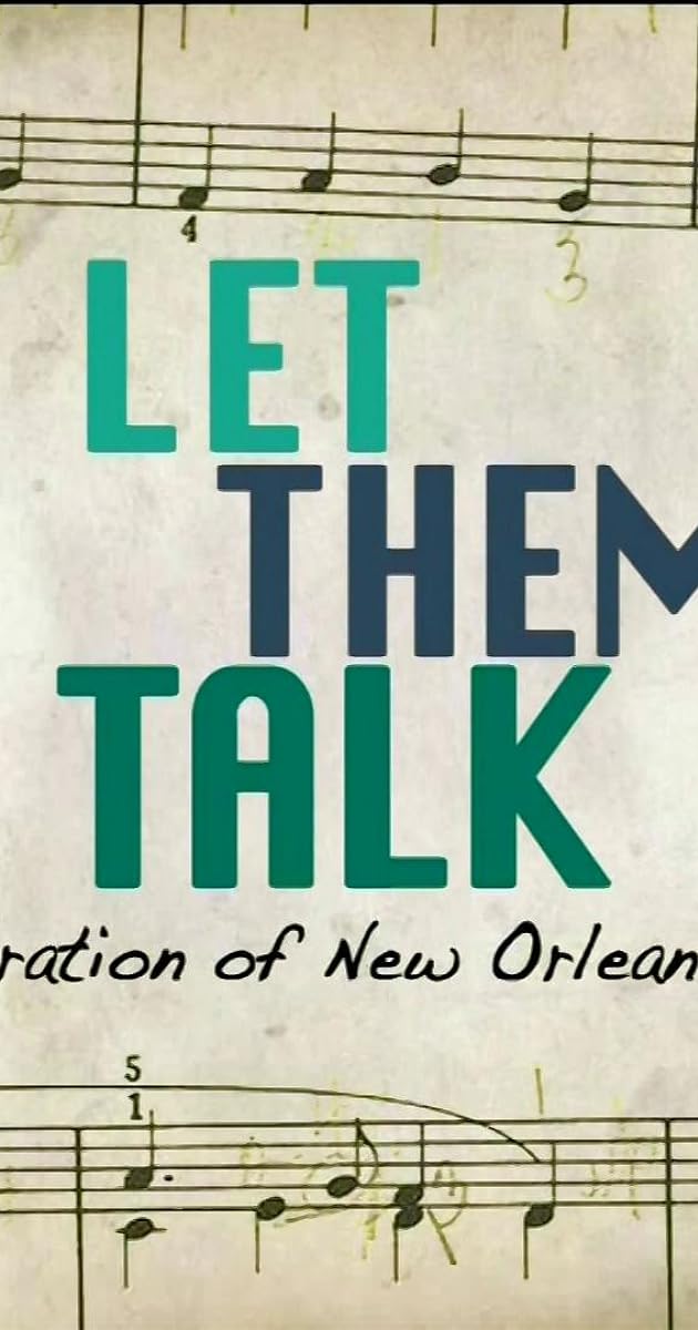 Let Them Talk: A Celebration of New Orleans Blues