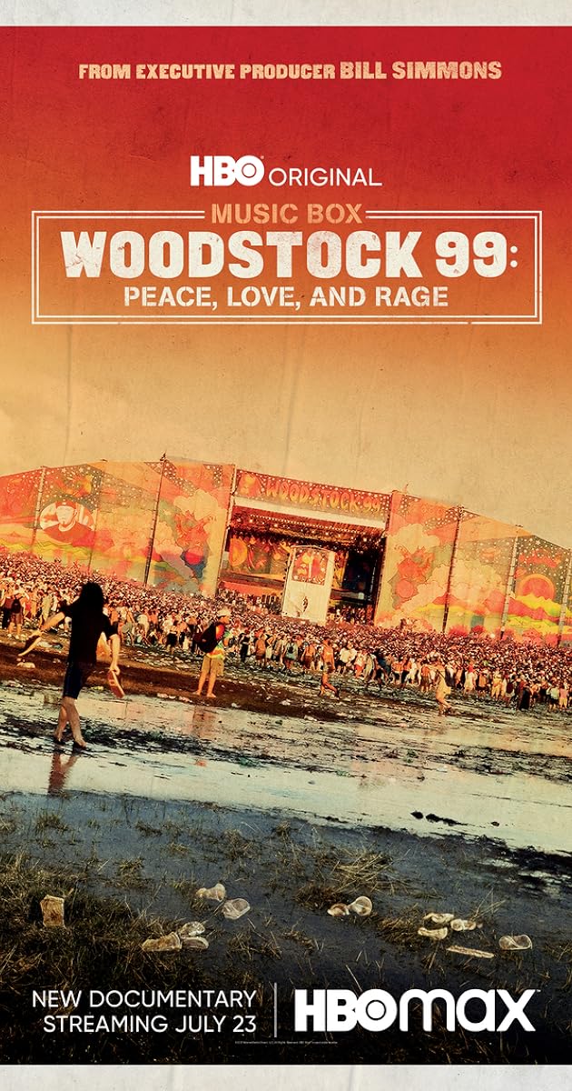 Woodstock 99: Peace, Love, and Rage