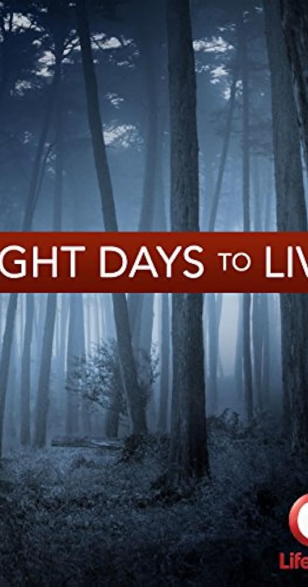 Eight Days to Live