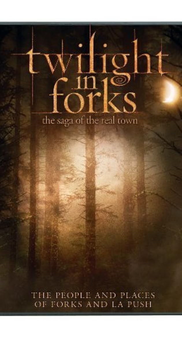 Twilight in Forks: The Saga of the Real Town