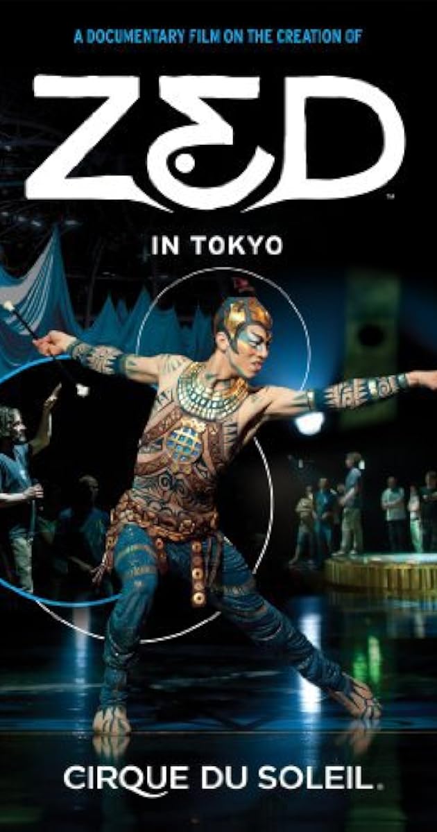 Cirque du Soleil: Zed in Tokyo