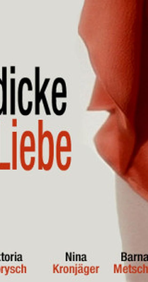 Dicke Liebe