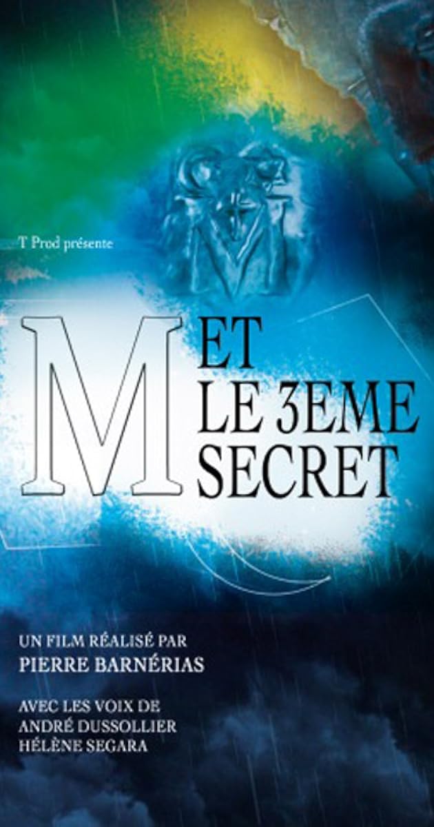 M et le 3ème secret