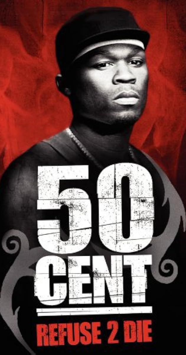 50 Cent: Refuse 2 Die