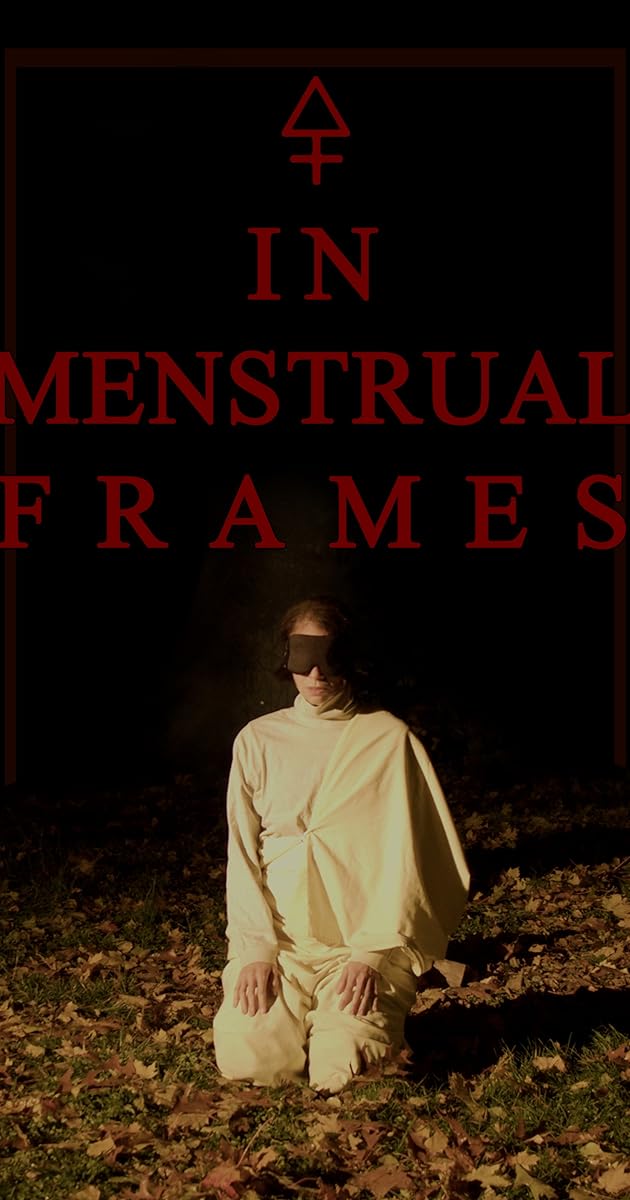 In Menstrual Frames