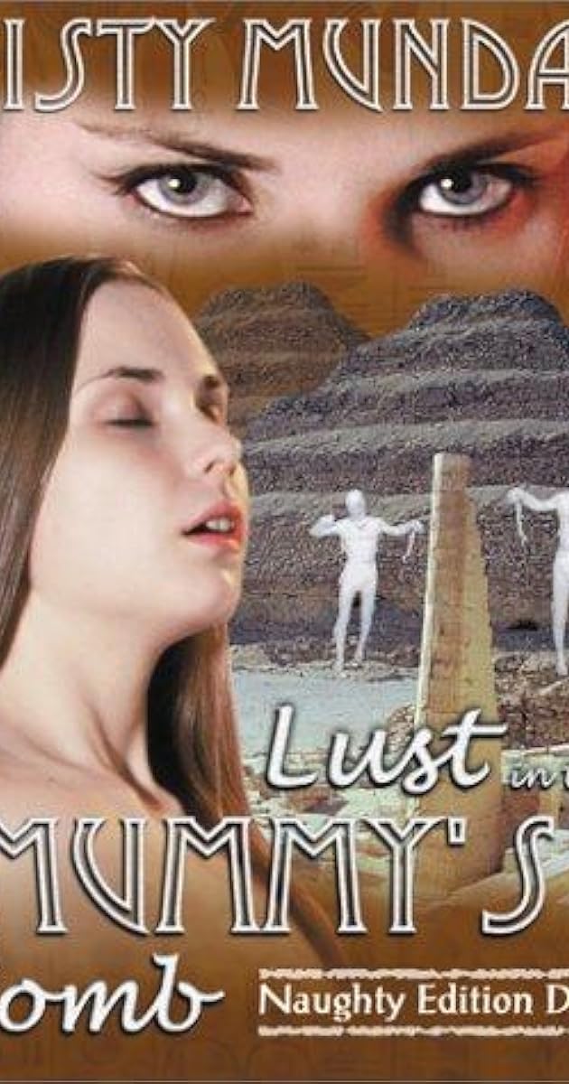 Lust in the Mummy's Tomb