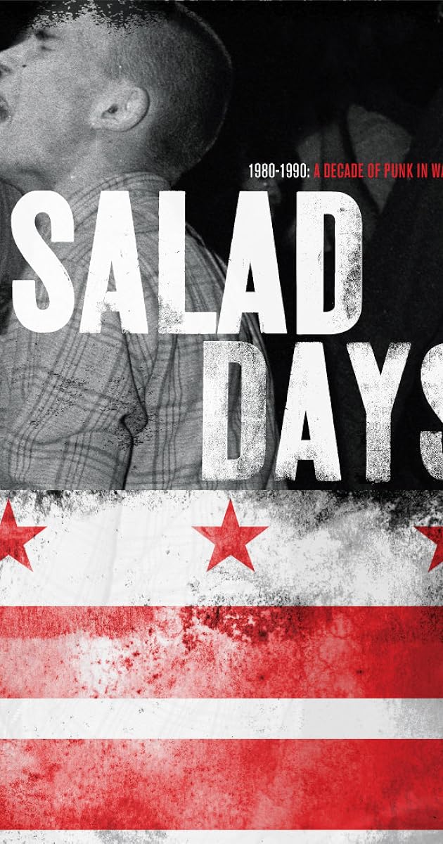 Salad Days: A Decade of Punk in Washington, DC (1980-90)