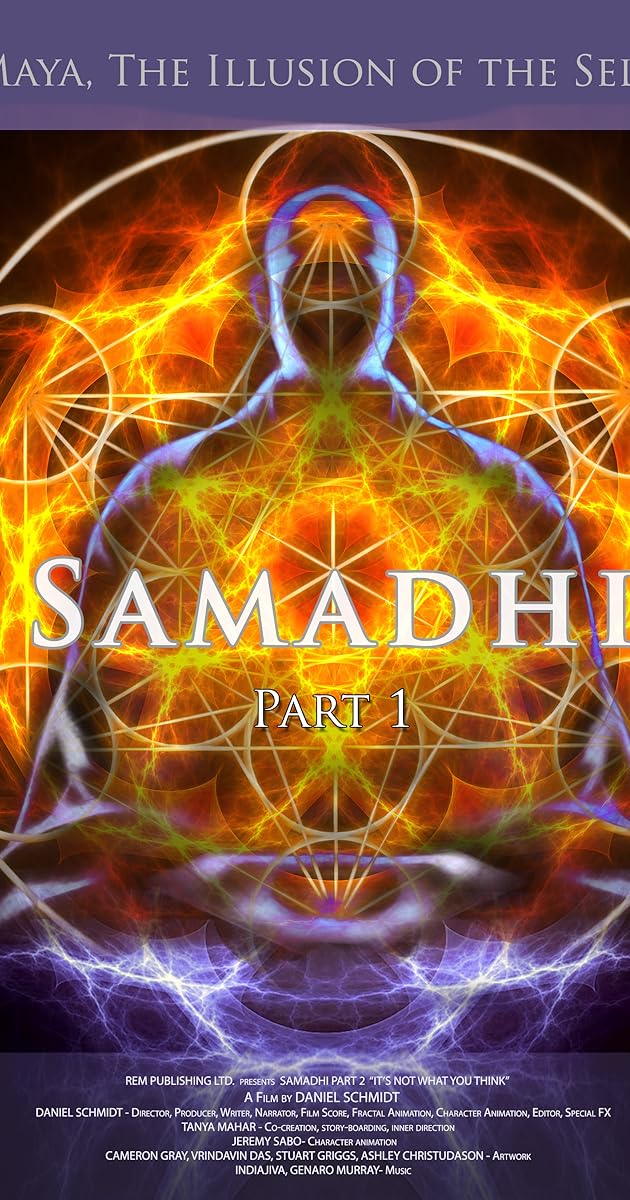 Samadhi Part 1: Maya, the Illusion of the Self