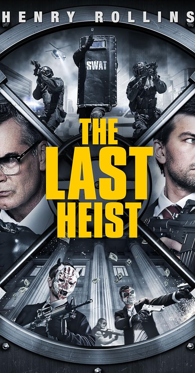 The Last Heist