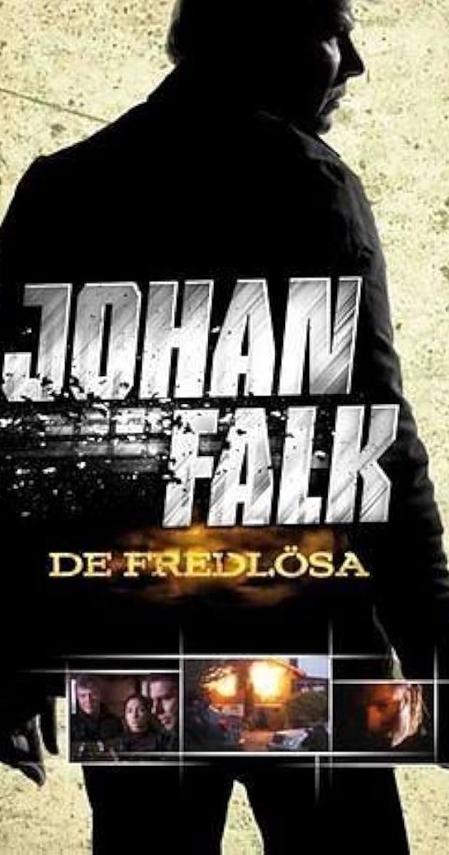 Johan Falk: De fredlösa