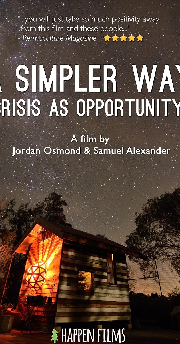 A Simpler Way: Crisis as Opportunity