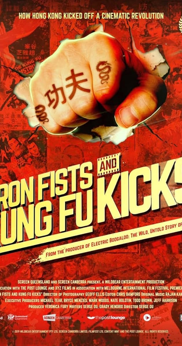 Iron Fists and Kung Fu Kicks