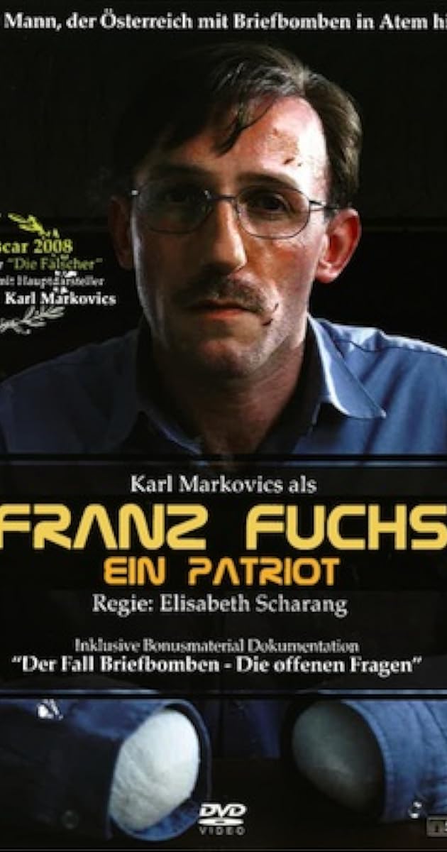 Franz Fuchs – Ein Patriot