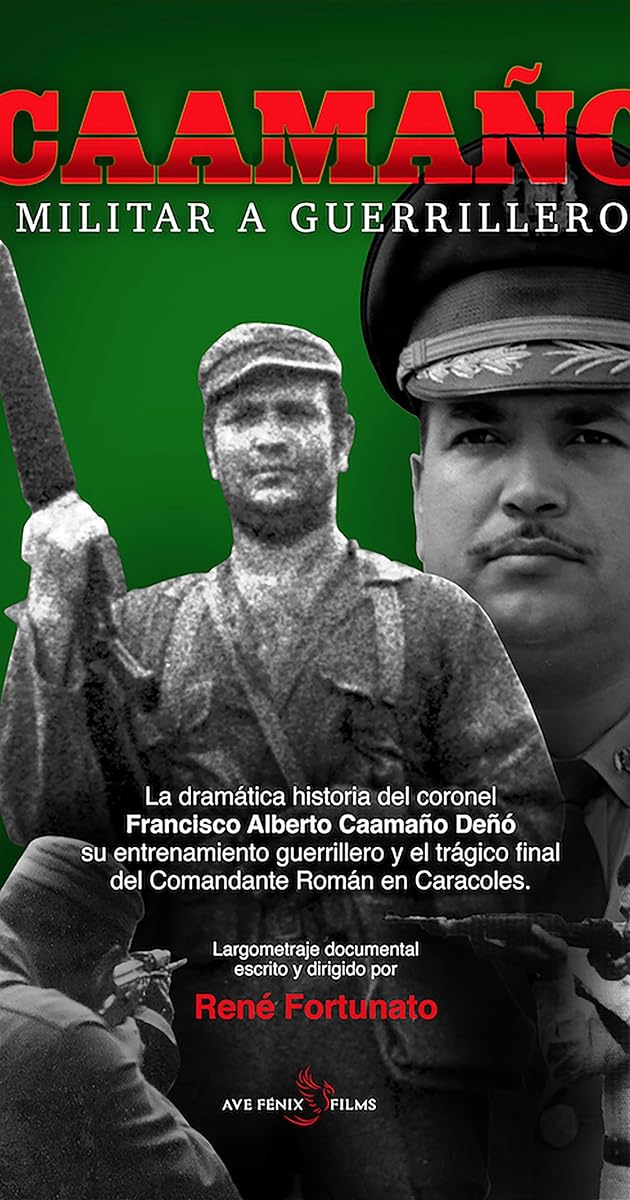 Caamaño: Militar a Guerrillero