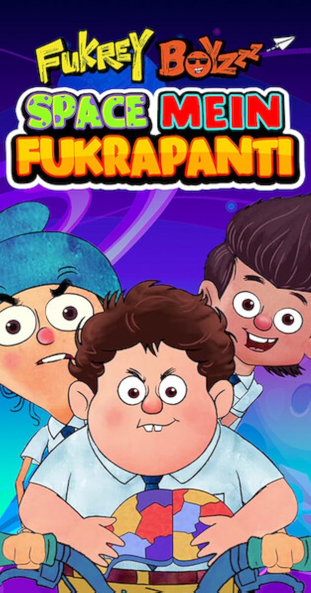 Fukrey Boyzzz: Space Mein Fukrapanti