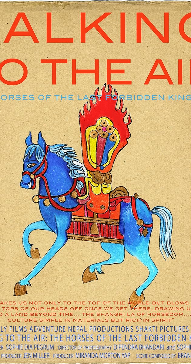 Talking to the Air: The Horses of the Last Forbidden Kingdom
