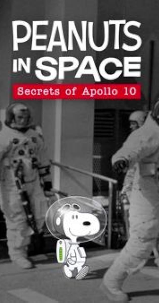 Peanuts in Space: Secrets of Apollo 10