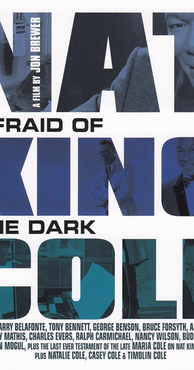 Nat King Cole: Afraid of the Dark