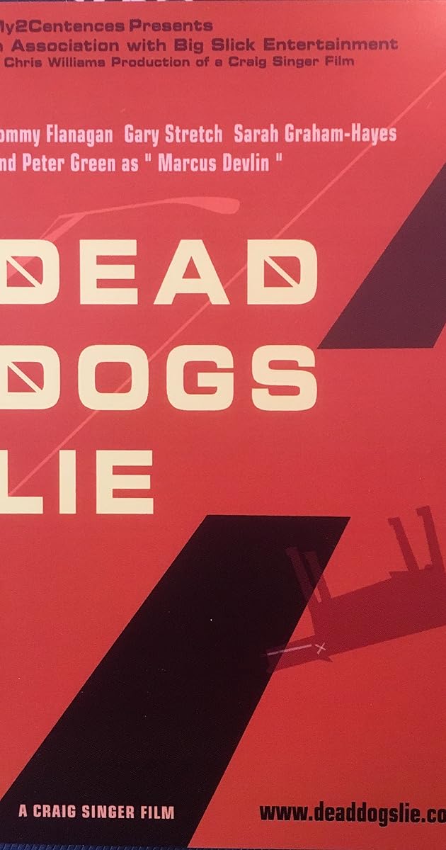 Dead Dogs Lie