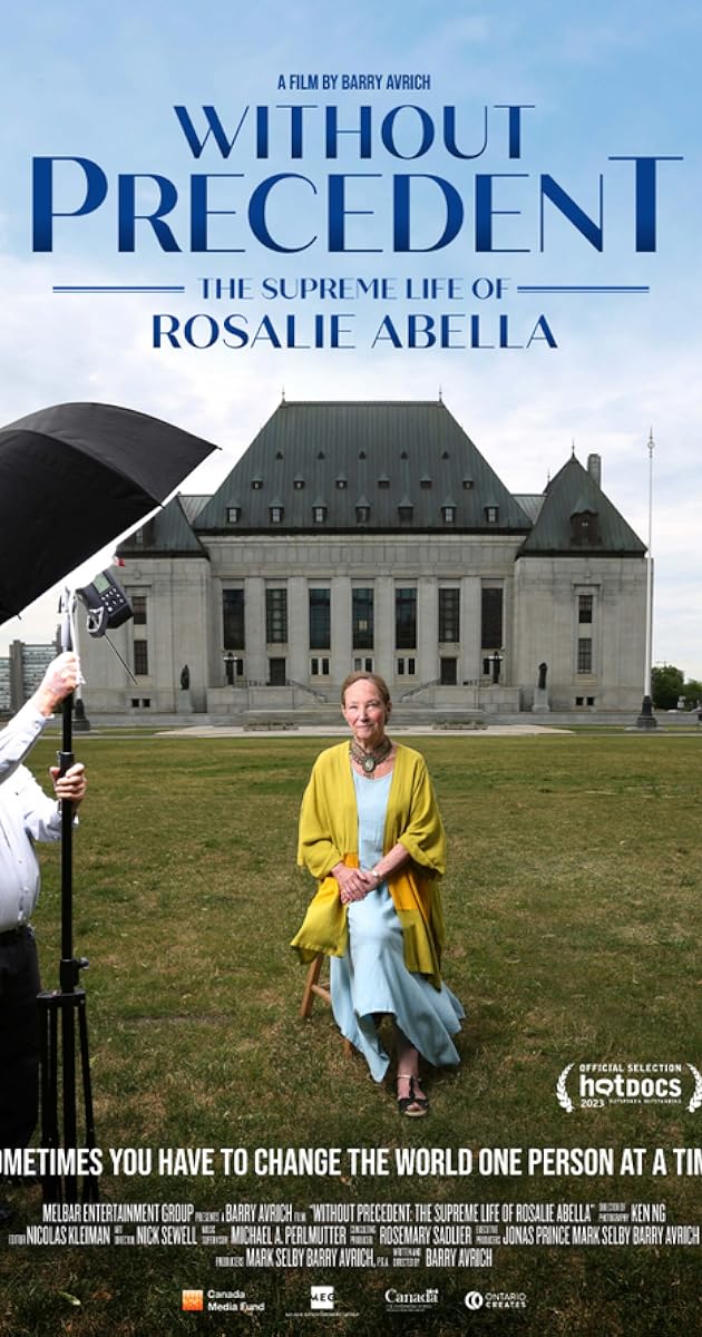 Without Precedent: The Supreme Life of Rosalie Abella