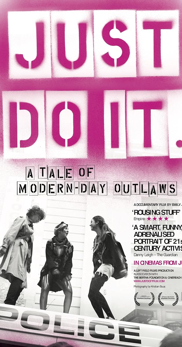 Just Do It: A Tale of Modern-day Outlaws