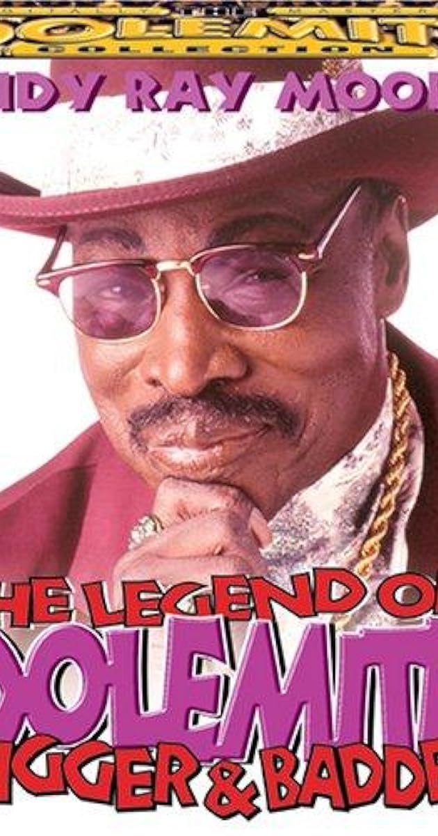 The Legend of Dolemite! Bigger & Badder