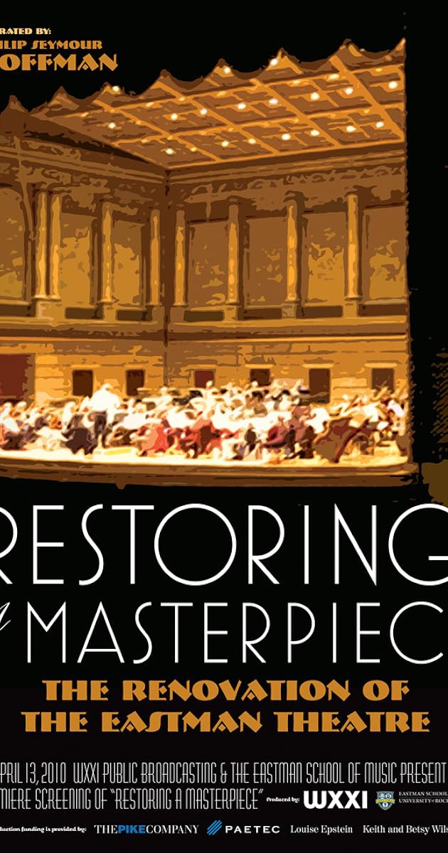 Restoring a Masterpiece: The Renovation of Eastman Theatre