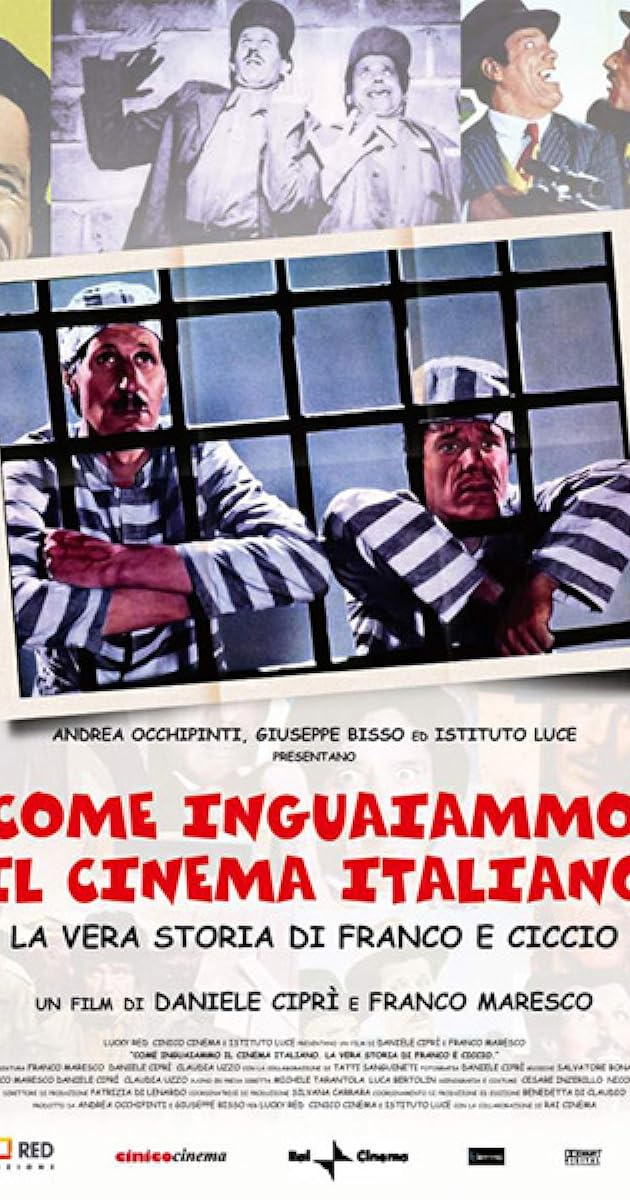 Come inguaiammo il cinema italiano - La vera storia di Franco e Ciccio