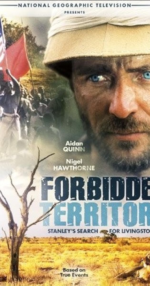 Forbidden Territory: Stanley's Search for Livingstone