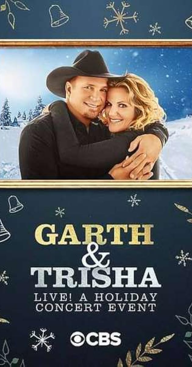 Garth & Trisha Live! A Holiday Concert Event