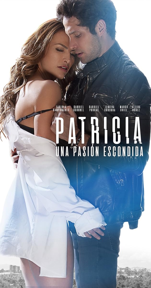 Patricia, Una Pasión Escondida