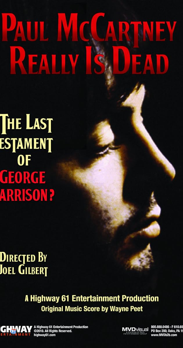 Paul McCartney Really Is Dead: The Last Testament of George Harrison